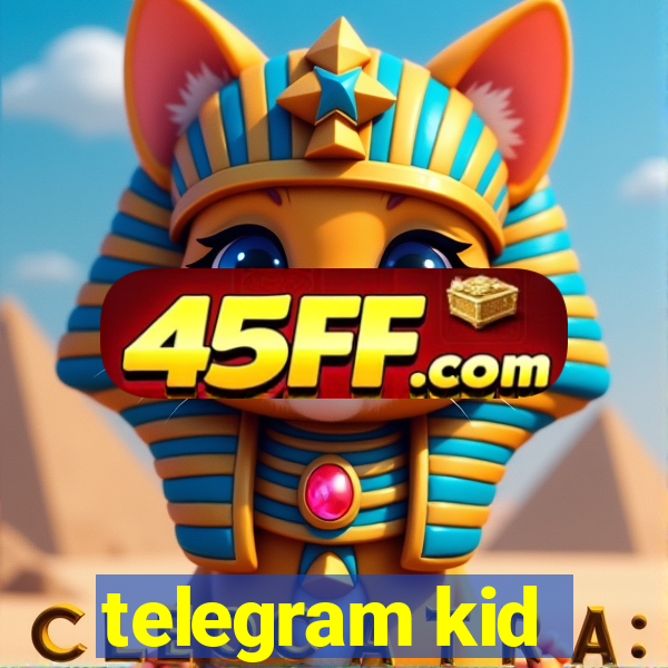 telegram kid
